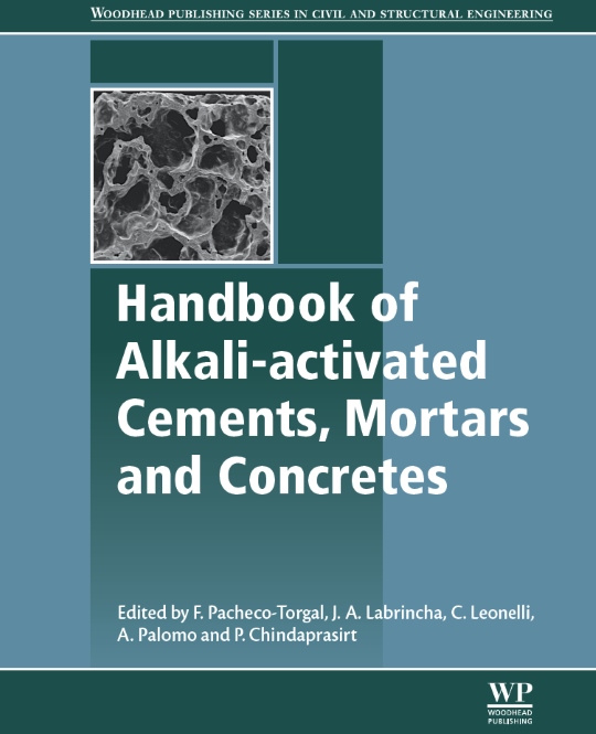 "Handbook of Alkali-Activated Cements, Mortars and Concretes" de F.Pacheco Torgal