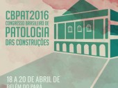 CBPAT 2016: Congresso Brasileiro de Patologia das Construções