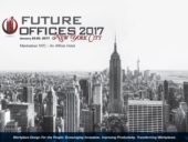 Dimensionamento dos edifícios de escritórios do futuro será o tema central da Future Offices 2017