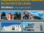 Alcobaça Recebe Encontro Distrital de Engenheiros