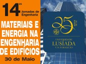 Universidade Lusíada Organiza Jornadas de Materiais e Energia na Engenharia de Edifícios