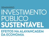 Ordem dos Engenheiros organiza seminário sobre investimento público sustentável