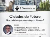 Perspetiva imobiliária das cidades do futuro abordada em seminário da ESAI em Lisboa