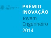 Candidaturas Abertas Para o Prémio Inovação Jovem Engenheiro 2014