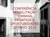 Funchal Recebe Conferência Sobre Reabilitação Urbana